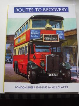 portada Routes to Recovery: London Buses 1945-1952 (en Inglés)