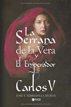 La Serrana de la Vera y El Emperador Carlos V