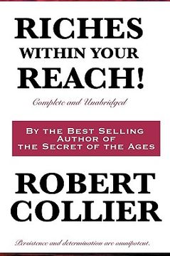 portada riches within your reach! complete and unabridged