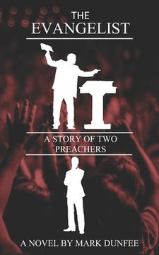 portada The Evangelist: A Story of Two Preachers (en Inglés)