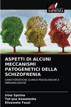 portada Aspetti Di Alcuni Meccanismi Patogenetici Della Schizofrenia (en Italiano)