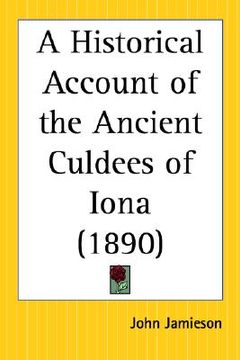 portada a historical account of the ancient culdees of iona (in English)