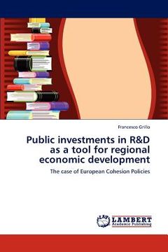 portada public investments in r&d as a tool for regional economic development (en Inglés)