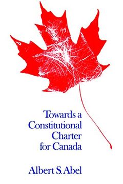 portada Towards a Constitutional Charter for Canada (Heritage) (en Inglés)