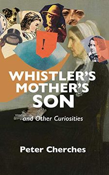 portada Whistler's Mother's son and Other Curiosities (en Inglés)