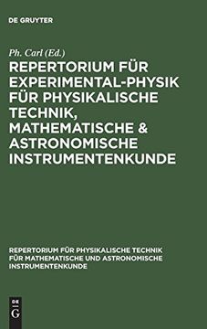 portada Repertorium für Experimental-Physik für Physikalische Technik, Mathematische & Astronomische Instrumentenkunde: Text (in German)