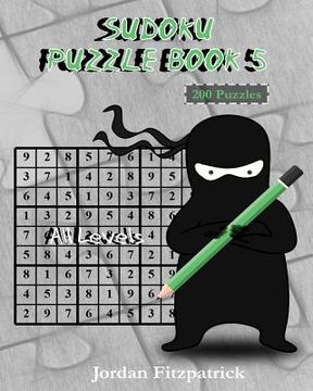 portada Sudoku Puzzle Book 5 All Levels: 200 Sudoku Puzzles - Large Size