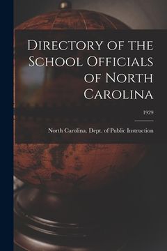 portada Directory of the School Officials of North Carolina; 1929 (en Inglés)