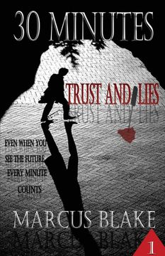 portada 30 Minutes (Book 1): Trust and Lies (in English)