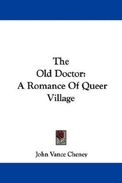 portada the old doctor: a romance of queer village (en Inglés)