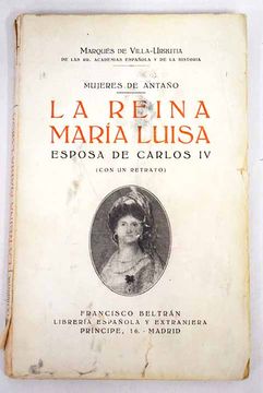 portada La reina María Luisa, esposa de Carlos IV
