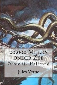 portada 20.000 Mijlen onder Zee: Oostelijk Halfrond (Dutch Edition)