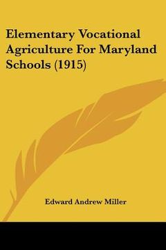 portada elementary vocational agriculture for maryland schools (1915) (en Inglés)