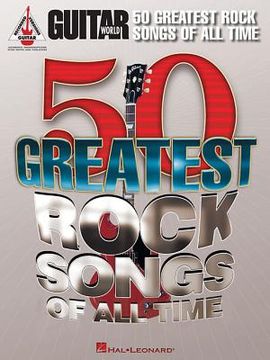 portada Guitar World 50 Greatest Rock Songs of All Time (en Inglés)