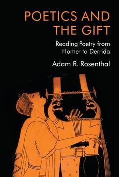 portada Poetics and the Gift: Reading Poetry From Homer to Derrida (in English)