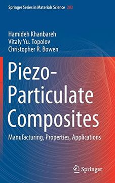 portada Piezo-Particulate Composites: Manufacturing, Properties, Applications (Springer Series in Materials Science) (en Inglés)
