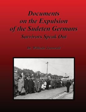 portada Documents on the Expulsion of the Sudeten Germans: Survivors Speak Out (en Inglés)