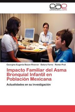 portada impacto familiar del asma bronquial infantil en poblaci n mexicana (en Inglés)