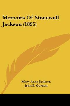 portada memoirs of stonewall jackson (1895) (in English)