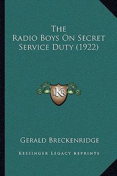 portada the radio boys on secret service duty (1922) (en Inglés)