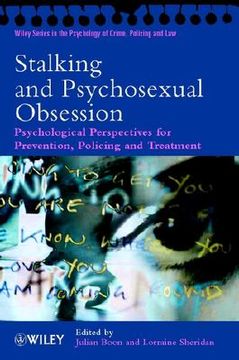 portada stalking and psychosexual obsession: psychological perspectives for prevention, policing and treatment
