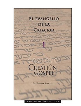 portada El Evangelio de la Creacion: 1 (The Creation Gospel)