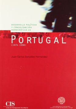 portada Desarrollo Político y Consolidación Democrática en Portugal (1974-1998) (in Spanish)