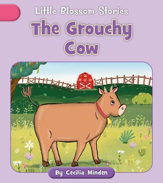 portada The Grouchy Cow (en Inglés)
