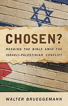 portada Chosen? Reading the Bible Amid the Israeli-Palestinian Conflict (en Inglés)
