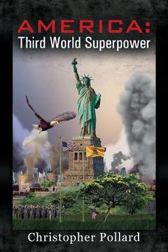 portada America: Third World Superpower (en Inglés)