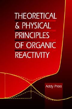 portada theoretical and physical principles of organic reactivity (en Inglés)