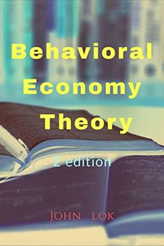 portada Behavioral Economy Theory 2 edition (en Inglés)