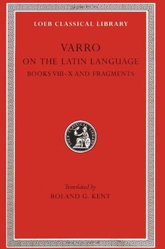 portada On the Latin Language, Volume ii: Books 8-10. Fragments (in English)