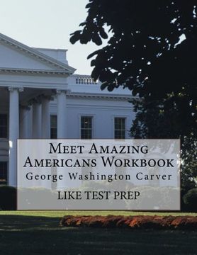 portada Meet Amazing Americans Workbook: George Washington Carver (Volume 3)
