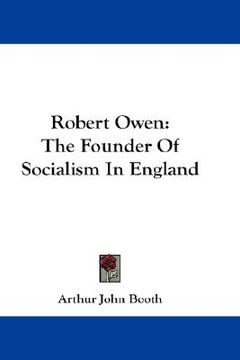 portada robert owen: the founder of socialism in england