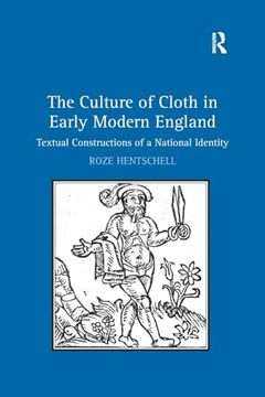 portada The Culture of Cloth in Early Modern England (en Inglés)