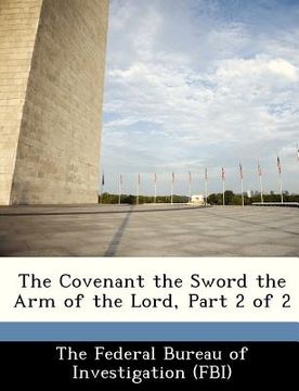 portada the covenant the sword the arm of the lord, part 2 of 2 (in English)