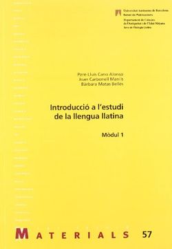 Introducció a l’estudi de la llengua llatina: Mòdul 1 (Materials) (in Spanish)