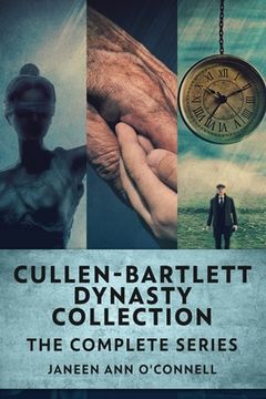 portada Cullen - Bartlett Dynasty Collection: The Complete Series (in English)