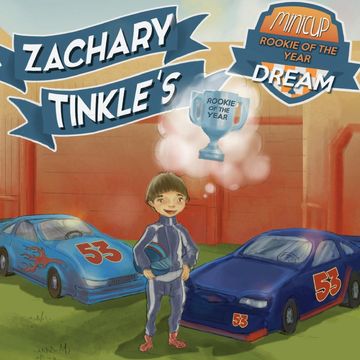 portada Zachary Tinkle's Minicup Rookie of the Year Dream (in English)