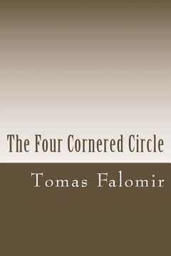 portada The Four Cornered Circle (en Inglés)
