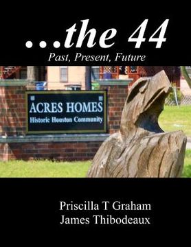 portada Historic Acres Homes the 44 (en Inglés)