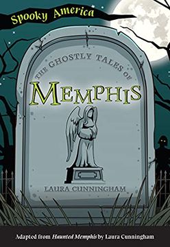 portada The Ghostly Tales of Memphis (Spooky America) (en Inglés)