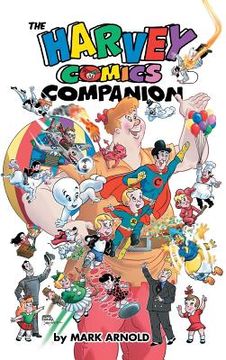 portada The Harvey Comics Companion (hardback) (en Inglés)