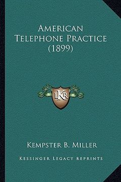 portada american telephone practice (1899) (en Inglés)