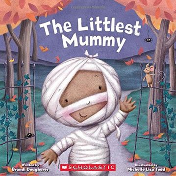 portada The Littlest Mummy (The Littlest Series) (en Inglés)