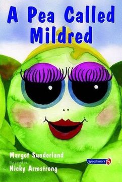 portada 2: A Pea Called Mildred: A Story to Help Children Pursue Their Hopes and Dreams (Helping Children with Feelings) (Volume 2)