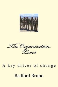 portada The Organization Lever: A key driver of change (en Inglés)