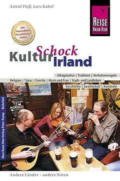 portada Reise Know-How Kulturschock Irland: Alltagskultur, Traditionen, Verhaltensregeln,. (en Alemán)
