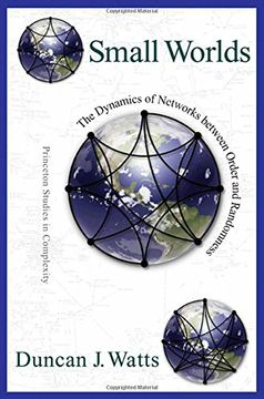 portada Small Worlds: The Dynamics of Networks Between Order and Randomness (Princeton Studies in Complexity) (in English)